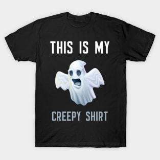 This Is My Creepy Shirt T-Shirt